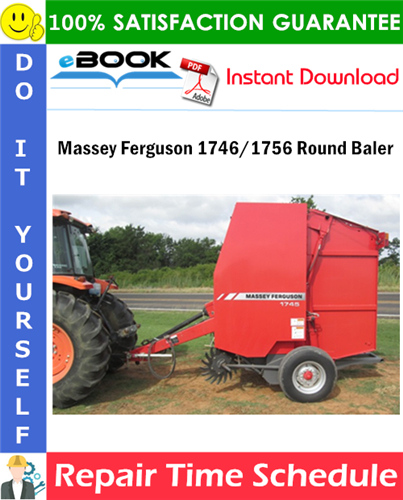 Product picture ☆☆ Best ☆☆ Massey Ferguson 1746/1756 Round Baler Repair Time Schedule Manual