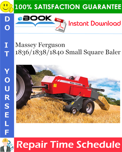 Product picture ☆☆ Best ☆☆ Massey Ferguson 1836/1838/1840 Small Square Baler Repair Time Schedule Manual