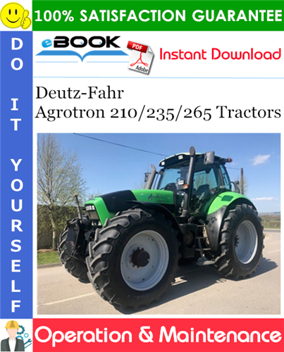 Product picture ☆☆ Best ☆☆ Deutz-Fahr Agrotron 210/235/265 Tractors Operation & Maintenance Manual