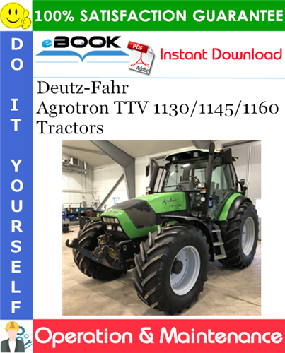 Product picture ☆☆ Best ☆☆ Deutz-Fahr Agrotron TTV 1130/1145/1160 Tractors Operation & Maintenance Manual