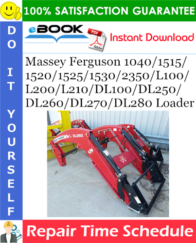 Product picture ☆☆ Best ☆☆ Massey Ferguson 1040/1515/1520/1525/1530/2350/L100/L200/L210/DL100/DL250/DL260/DL270/DL280 Loader Repair Time Schedule Manual