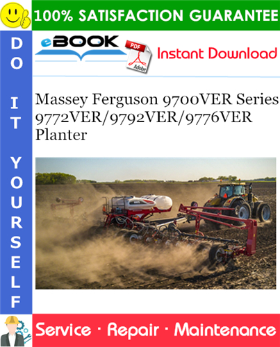 Product picture ☆☆ Best ☆☆ Massey Ferguson 9700VER Series 9772VER/9792VER/9776VER Planter Service Repair Manual