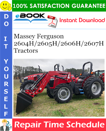 Product picture ☆☆ Best ☆☆ Massey Ferguson 2604H/2605H/2606H/2607H Tractors Repair Time Schedule Manual