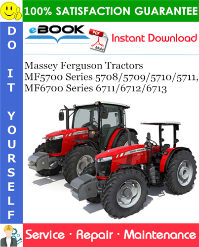 Product picture ☆☆ Best ☆☆ Massey Ferguson MF5700 Series 5708/5709/5710/5711 Tractors, MF6700 Series 6711/6712/6713 Tractors Service Repair Manual
