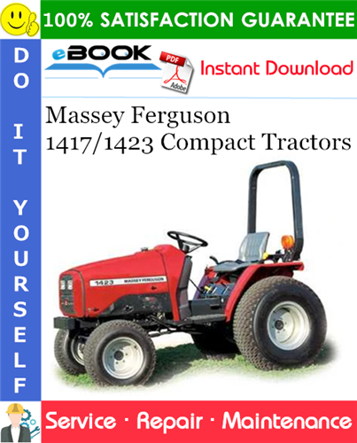 Product picture ☆☆ Best ☆☆ Massey Ferguson 1417/1423 Compact Tractors Service Repair Manual