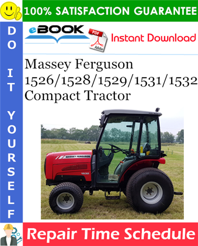 Product picture ☆☆ Best ☆☆ Massey Ferguson 1526/1528/1529/1531/1532 Compact Tractor Repair Time Schedule Manual