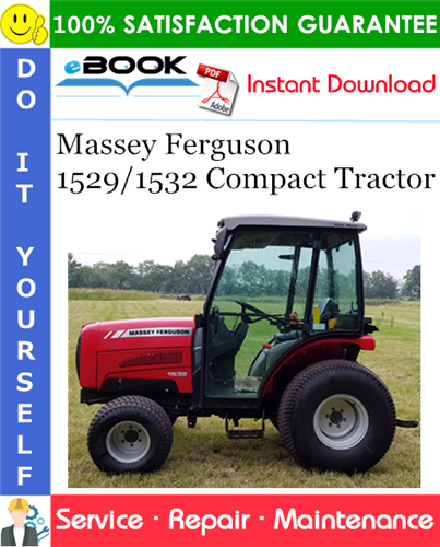 Product picture ☆☆ Best ☆☆ Massey Ferguson 1529/1532 Compact Tractor Service Repair Manual
