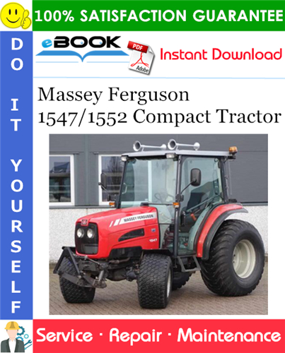 Product picture ☆☆ Best ☆☆ Massey Ferguson 1547/1552 Compact Tractor Service Repair Manual