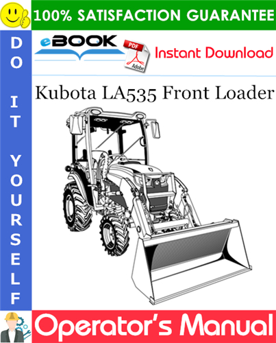 Product picture ☆☆ Best ☆☆ Kubota LA535 Front Loader Operators Manual
