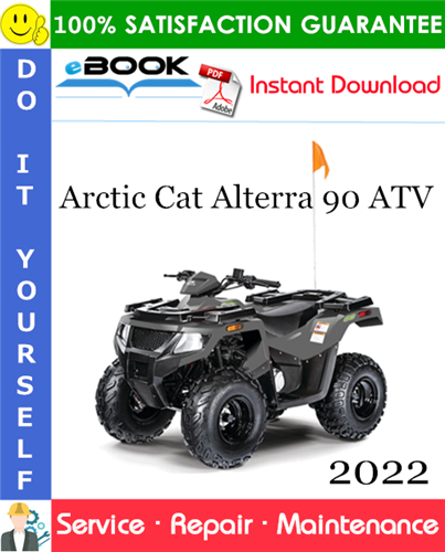 Product picture ☆☆ Best ☆☆ 2022 Arctic Cat Alterra 90 ATV Service Repair Manual