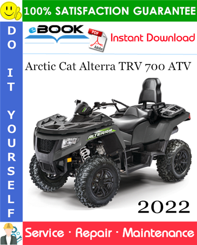 Product picture ☆☆ Best ☆☆ 2022 Arctic Cat Alterra TRV 700 ATV Service Repair Manual