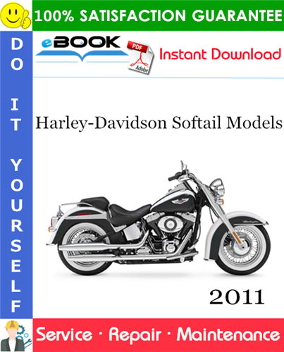 Product picture ☆☆ Best ☆☆ 2011 Harley-Davidson Softail Models (FLSTFB, FLSTC, FLSTF, FLSTN, FLSTSB, FXCWC, FXST) Motorcycle Service Repair Manual