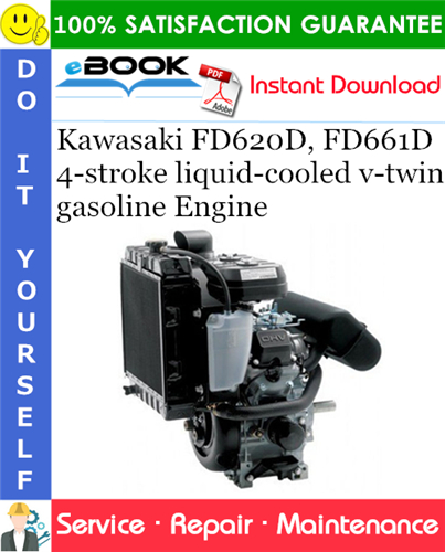 Product picture ☆☆ Best ☆☆ Kawasaki FD620D, FD661D 4-stroke liquid-cooled v-twin gasoline Engine Service Repair Manual