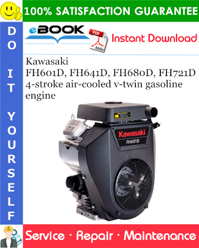 Product picture ☆☆ Best ☆☆ Kawasaki FH601D, FH641D, FH680D, FH721D 4-stroke air-cooled v-twin gasoline engine Service Repair Manual