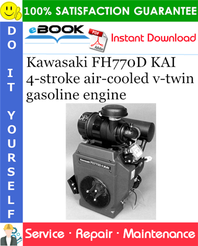 Product picture ☆☆ Best ☆☆ Kawasaki FH770D KAI 4-stroke air-cooled v-twin gasoline engine Service Repair Manual